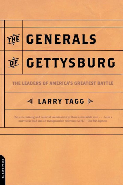 The Generals Of Gettysburg