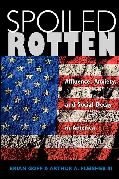 Spoiled Rotten