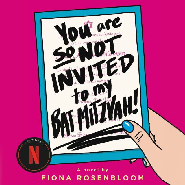 You Are So Not Invited to My Bat Mitzvah!