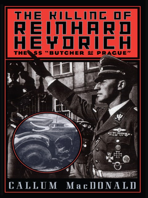 The Killing of Reinhard Heydrich