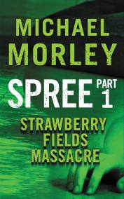 Spree: Strawberry Fields Massacre