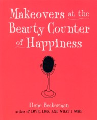 Makeovers at the Beauty Counter of Happiness