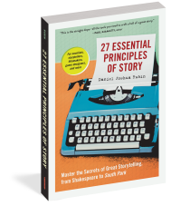 27 Essential Principles of Story