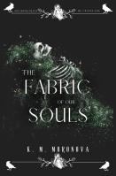The Fabric of Our Souls