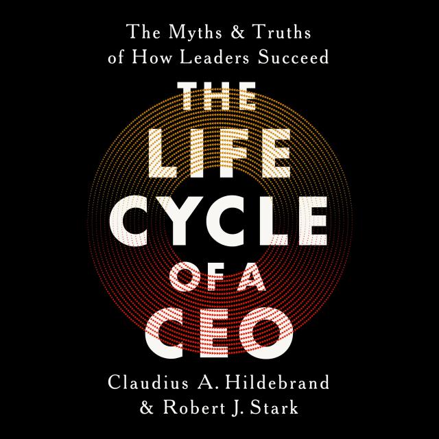 The Life Cycle of a CEO