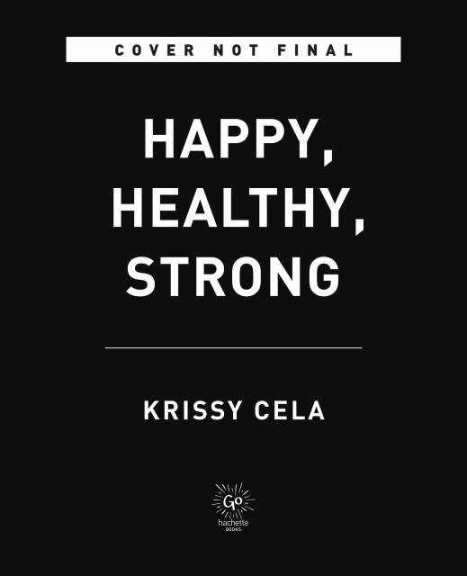 Happy, Healthy, Strong