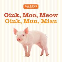 Oink, Moo, Meow/Oink, Muu, Miau