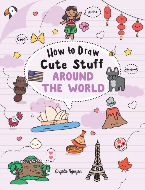 How to Draw Cute Stuff: Around the World