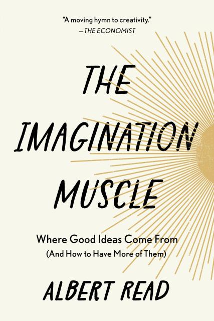 The Imagination Muscle