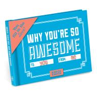 Why You’re So Awesome Fill in the Love Book
