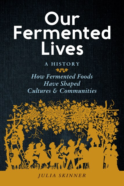 Our Fermented Lives