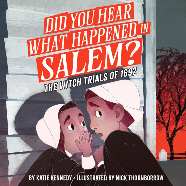 Did You Hear What Happened in Salem?