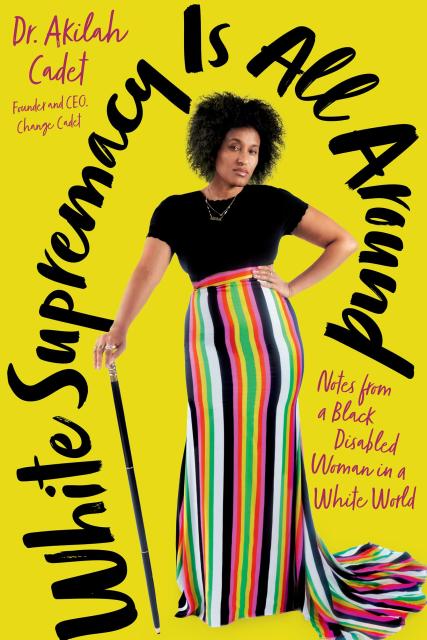 White Supremacy Is All Around