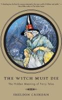 The Witch Must Die