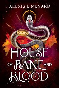 House of Bane and Blood