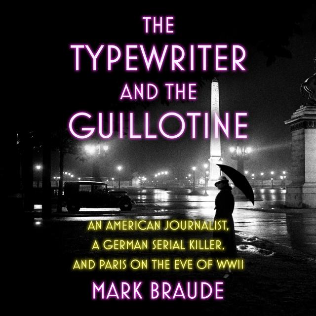 The Typewriter and the Guillotine