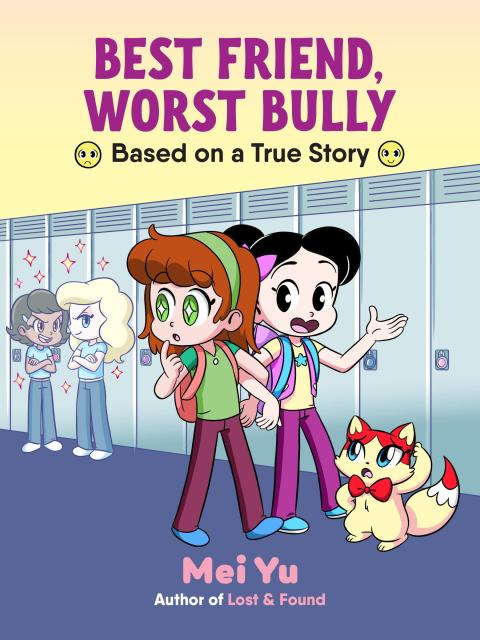 Best Friend, Worst Bully