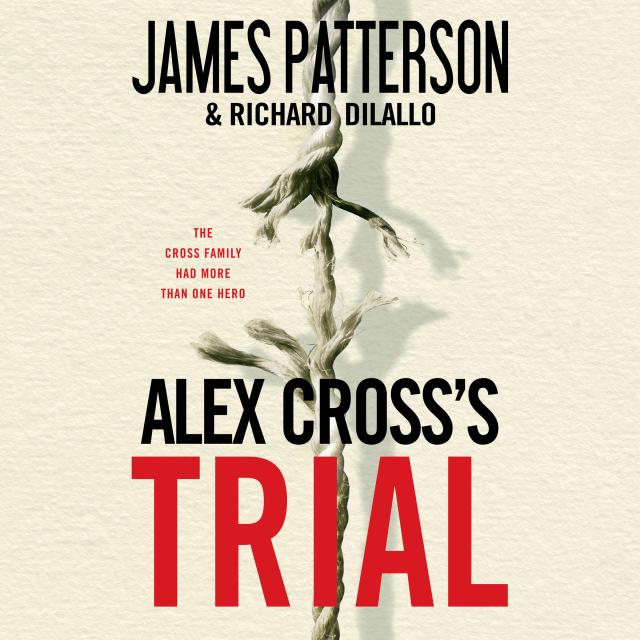 Alex Cross’s TRIAL