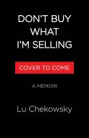 Don’t Buy What I’m Selling