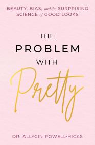 The Problem with Pretty