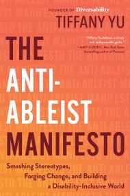 The Anti-Ableist Manifesto