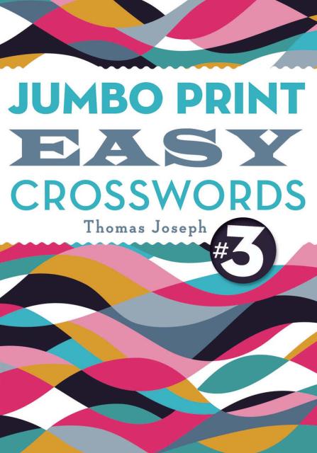 Jumbo Print Easy Crosswords #3
