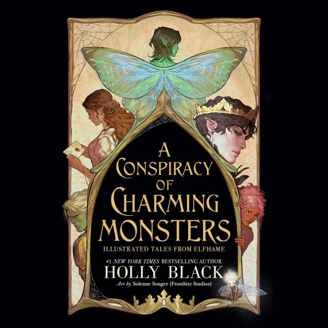 A Conspiracy of Charming Monsters