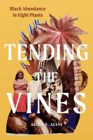 Tending the Vines