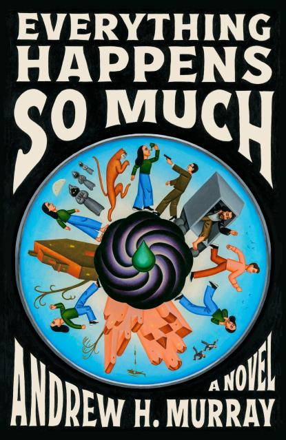 Everything Happens So Much