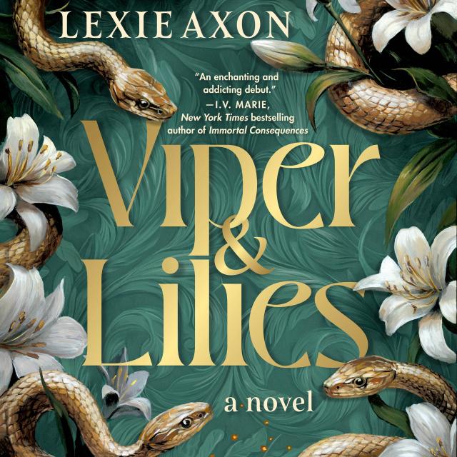 Viper & Lilies
