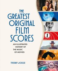 The Greatest Original Film Scores