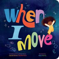 When I Move