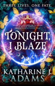 Tonight, I Blaze