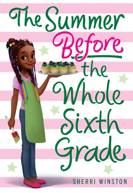 The Summer Before the Whole Sixth Grade