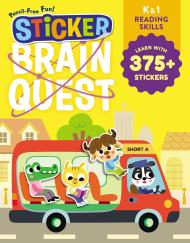 Sticker Brain Quest: Learn Reading Skills with Stickers for Grades K & 1