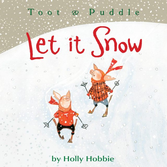 Toot & Puddle: Let It Snow