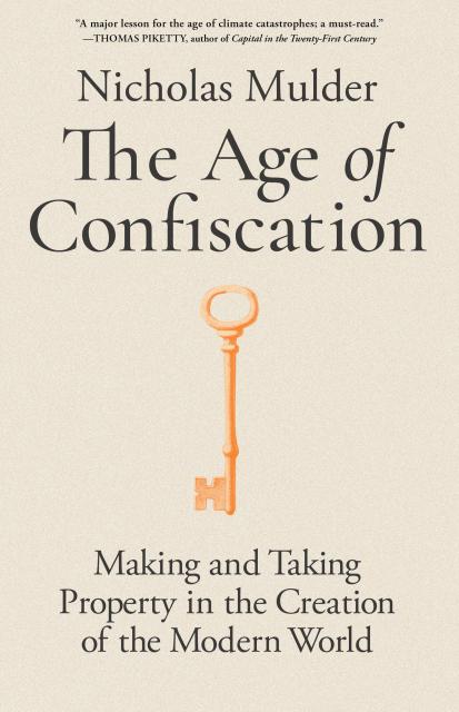 The Age of Confiscation