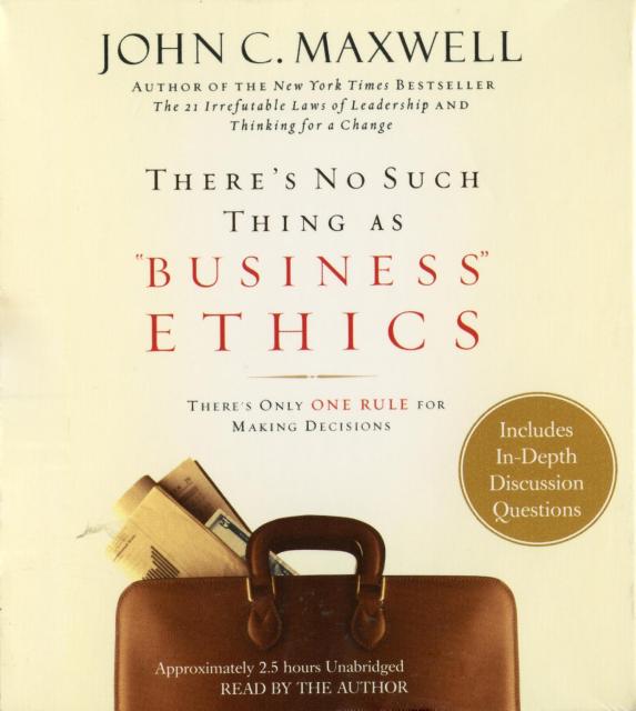 There’s No Such Thing as “Business” Ethics