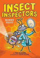 Insect Inspectors: Honey Heist