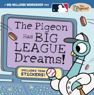 The Pigeon Has Big League Dreams!