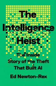 The Intelligence Heist